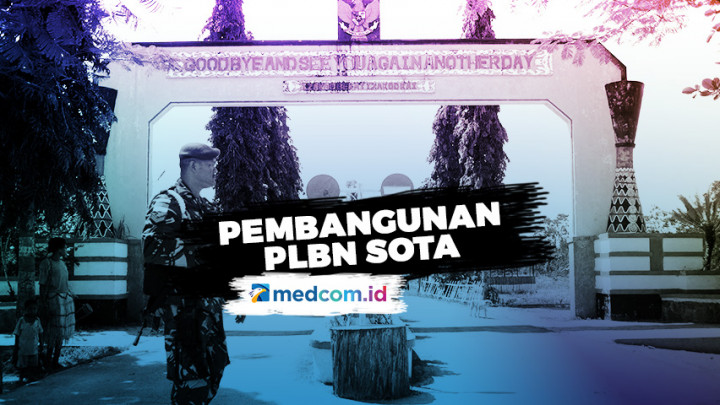 Melihat Perkembangan Pembangunan PLBN Sota