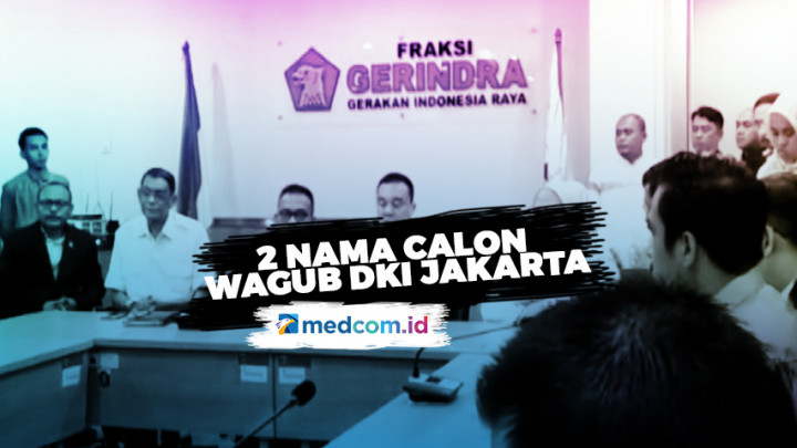 Gerindra Umumkan 2 Nama Calon Wakil Gubernur DKI Jakarta