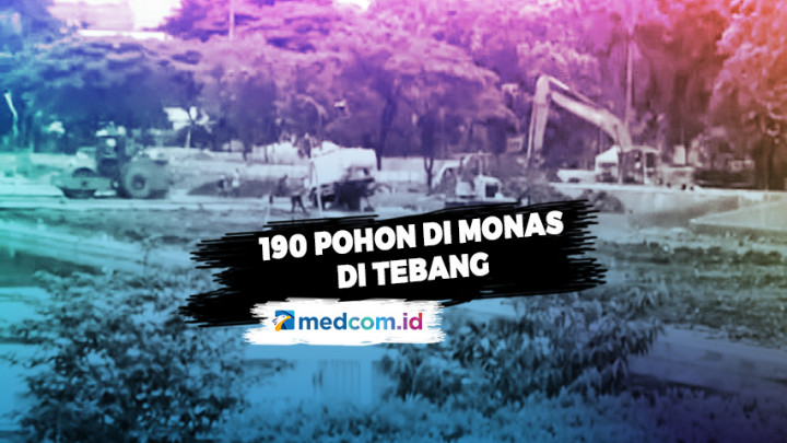 Revitalisasi Kawasan, 190 Pohon di Monas Ditebang