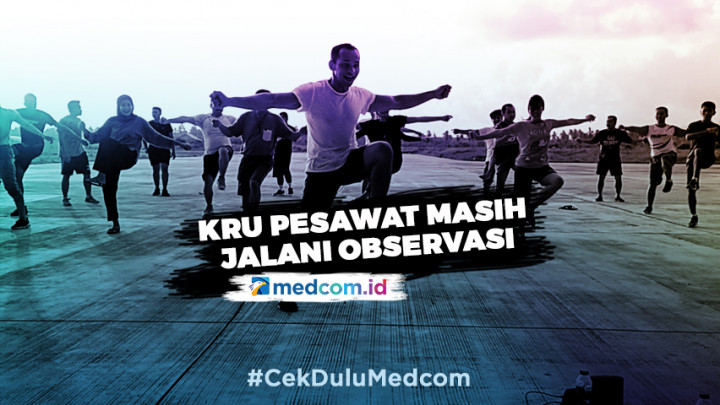 Cerita Kru Pesawat Evakuasi WNI Saat Jalani Observasi