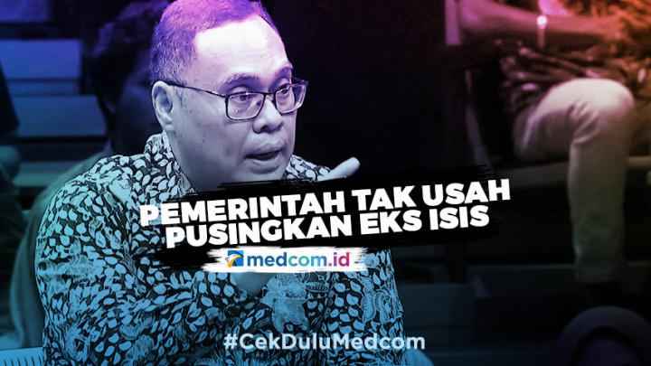 Pemerintah Diminta Tak Perlu Pusingkan WNI Eks ISIS