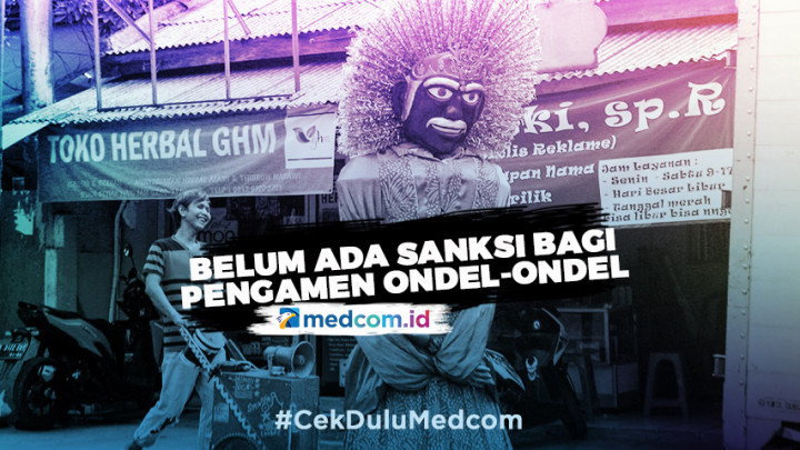 Belum Ada Sanksi Bagi Pengamen Ondel-ondel