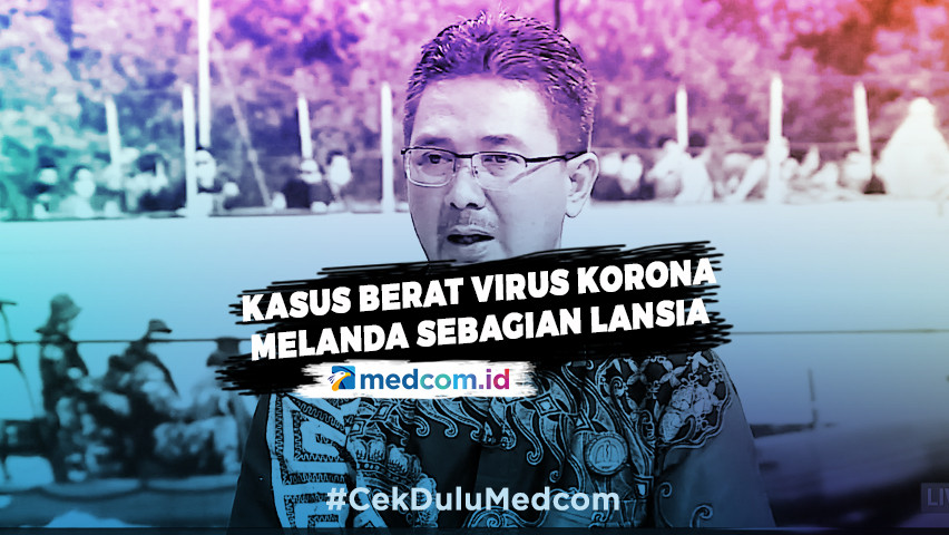 Ini Penjelasan Soal Kasus Berat Soal Virus Korona Melanda Sebagian Besar Lansia
