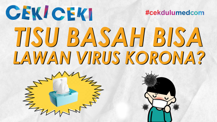 [Ceki-ceki] Tisu Basah Bisa Jadi Pengganti Masker untuk Cegah Korona? Ini Faktanya