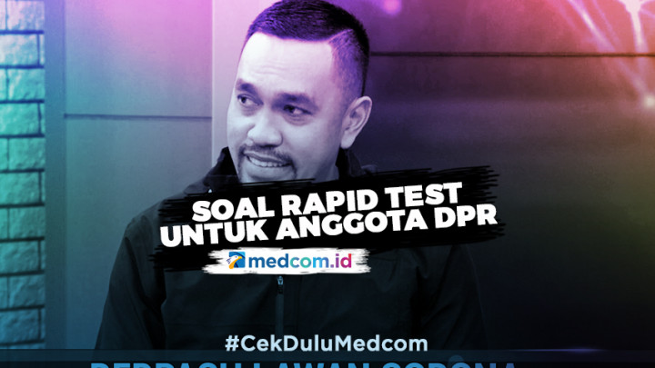 Kata Ahmad Sahroni Soal <i>Rapid Test</i> untuk Anggota DPR