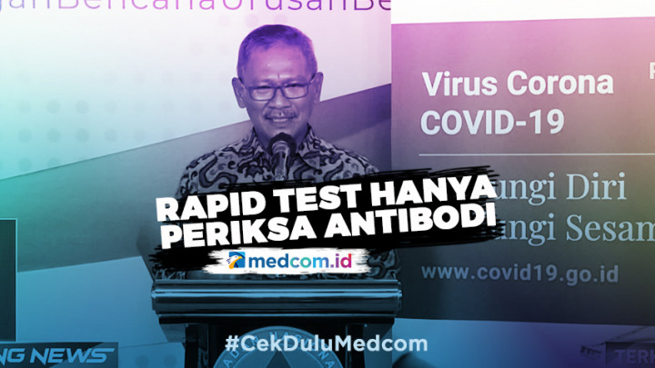 <i>Rapid Test</i> Bukan Pemeriksaan Langsung Terhadap Virus