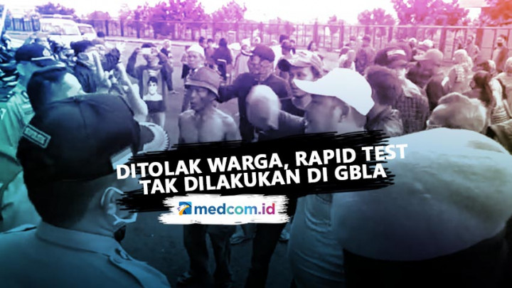 Ditolak Warga, Rapid Test Tak Dilakukan di GBLA