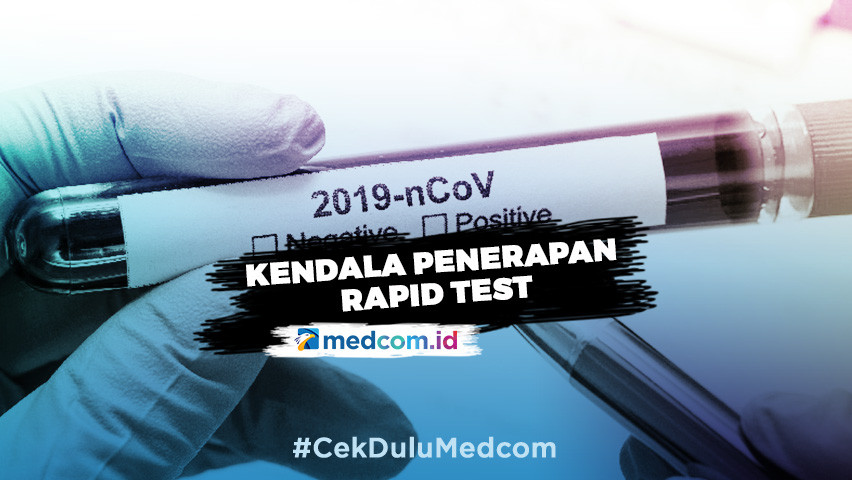 Rapid Test Tak Menjamin Seseorang Terjangkit Covid-19