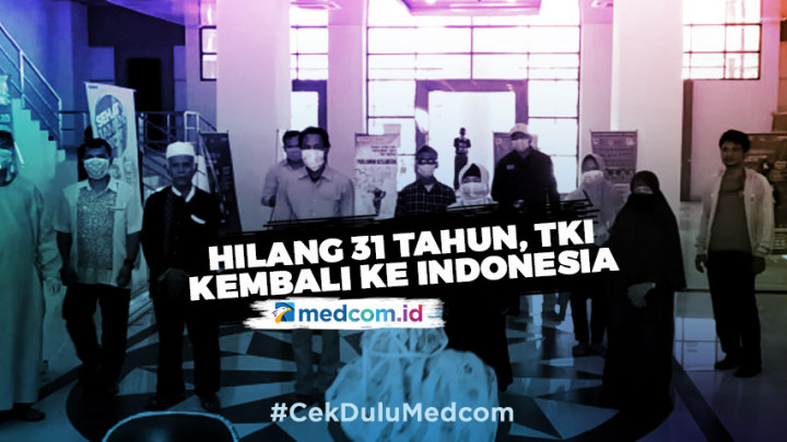 Hilang 31 Tahun, Pekerja Migran Kembali ke Indonesia