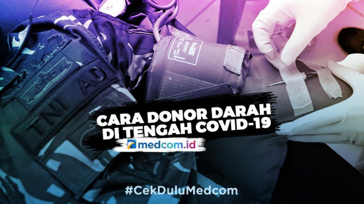 Cara Donor Darah yang Aman di Tengah Pandemi Covid-19