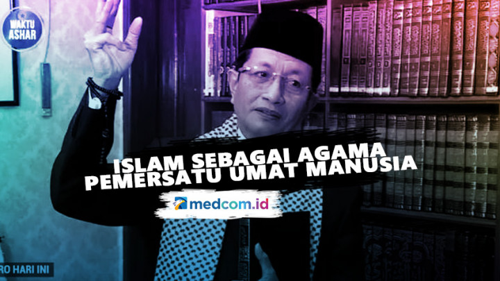 Islam Sebagai Agama Pemersatu Umat Manusia