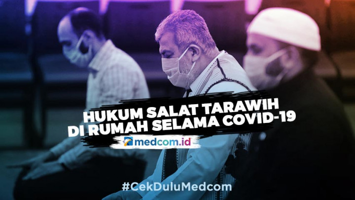Hukum Salat Tarawih di Rumah selama Pandemi Covid-19