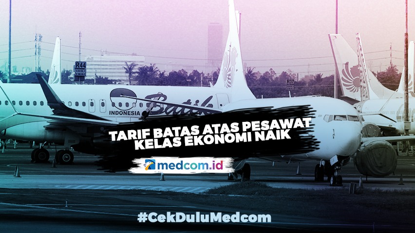 Tarif Batas Atas Pesawat Kelas Ekonomi Naik