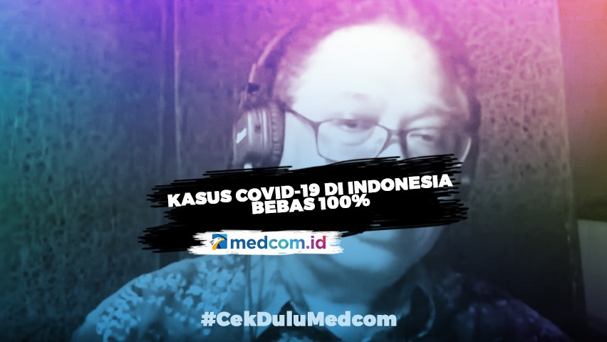 Mungkinkah Kasus COVID-19 di Indonesia Bebas Seratus Persen?