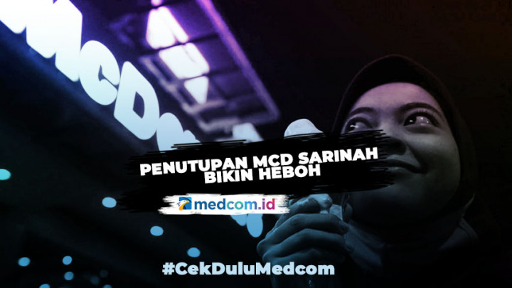 Penutupan McD Sarinah Bikin Heboh