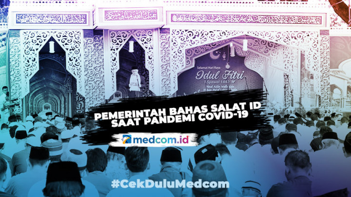 Pemerintah Bahas Salat Id saat Pandemi COVID-19