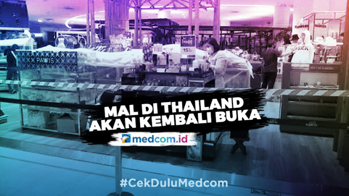 Mal di Thailand Bersiap untuk Kembali Dibuka