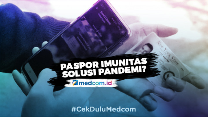 Bisakah Paspor Imunitas Jadi Solusi untuk Mencabut <i>Lockdown</i>?