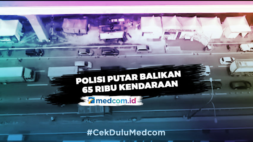 Jelang Akhir Penyekatan Menuju Jakarta, 65 ribu Kendaraan Diminta Putar Balik