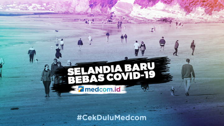 Bebas COVID-19, Kehidupan di Selandia Baru akan Kembali Normal