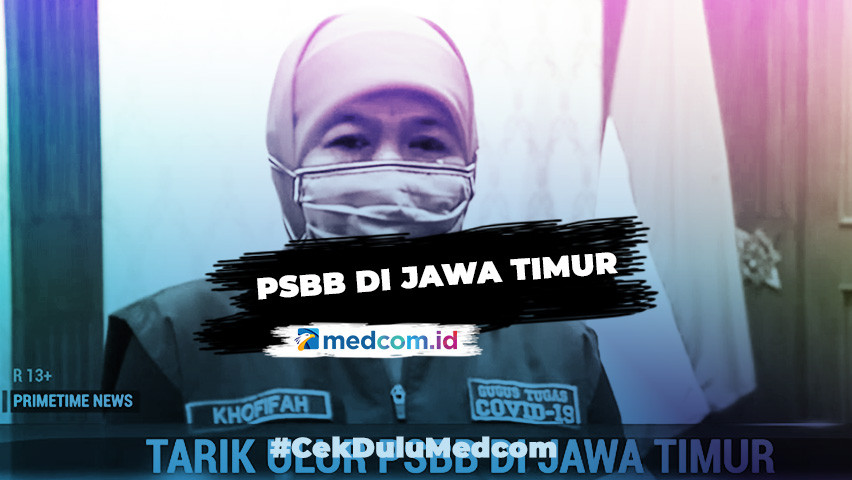 Tarik Ulur PSBB di Jawa Timur