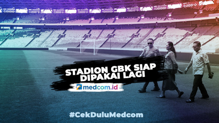 Kompetisi Sepak Bola Kembali Bergulir, Stadion GBK Siap Dipakai Lagi