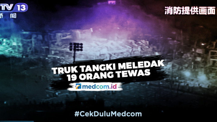 Truk Tangki Meledak, 19 Orang Tewas dan 172 Terluka