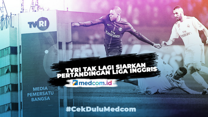 TVRI Umumkan Tak Lagi Siarkan Pertandingan Liga Inggris untuk Sementara
