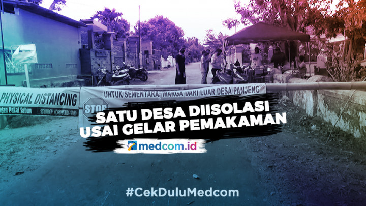 Gelar Pemakaman Jenazah Positif COVID-19 Tanpa Protokol, Satu Desa Diisolasi