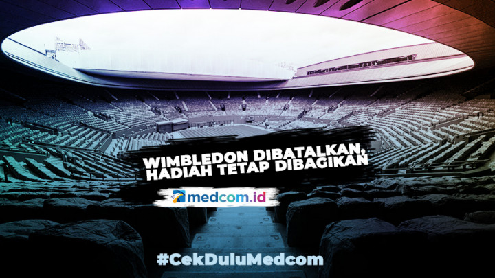Wimbledon Dibatalkan, Hadiah Tetap Dibagikan