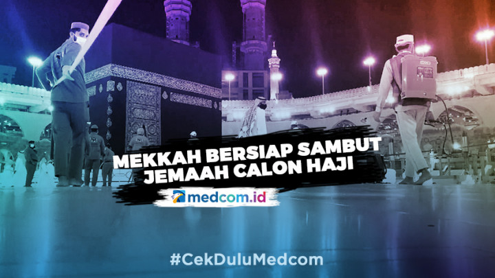 Mekkah Bersiap Menerima Kedatangan Jemaah Calon Haji