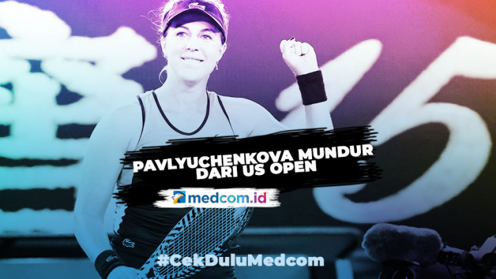 Alasan Anastasia Pavlyuchenkova Undur Diri dari US Open 2020