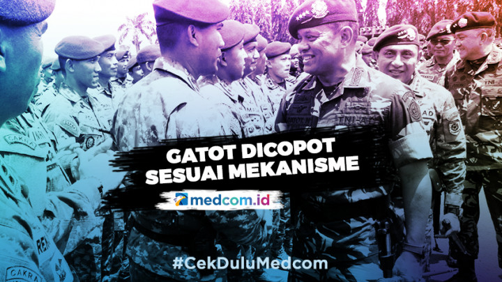 Jika Marah karena Dicopot, Gatot Dinilai Bukan Patriot