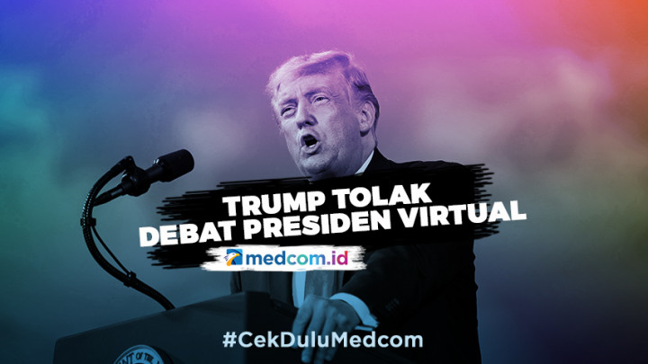 Trump Tolak Penyelenggaraan Debat Presiden Virtual