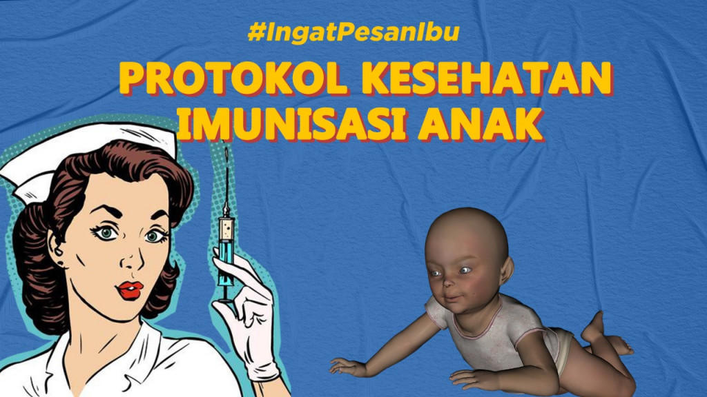 Protokol Imunisasi Anak di Tengah Pandemi