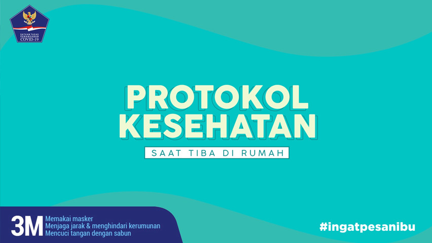 Protokol Kesehatan Saat Tiba di Rumah