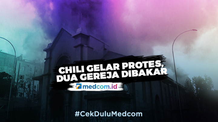 Warga Chili Gelar Protes, Dua Gereja Dibakar