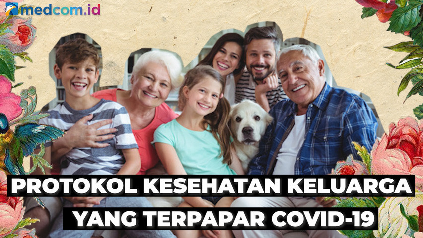 Protokol Kesehatan Keluarga yang Terpapar COVID-19
