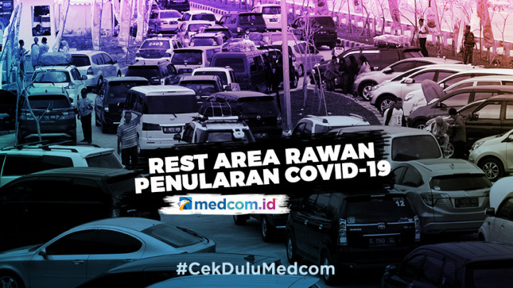 <i>Rest Area</i> Jadi Tempat Rawan Penularan COVID-19