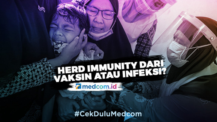 Ini Beda <i>Herd Immunity</i> yang Didapatkan Melalui Vaksin dengan Infeksi