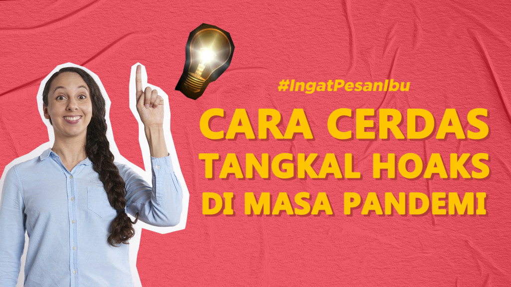 Cara Menangkal Hoaks Terkait Pandemi COVID-19