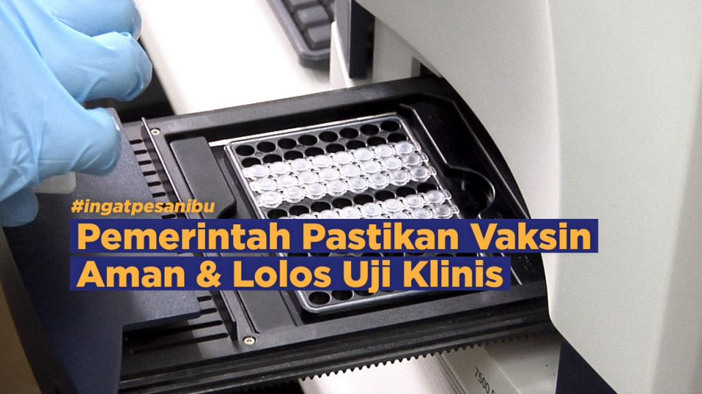 Pemerintah Pastikan Sediakan Vaksin Aman dan Lolos Uji Klinis