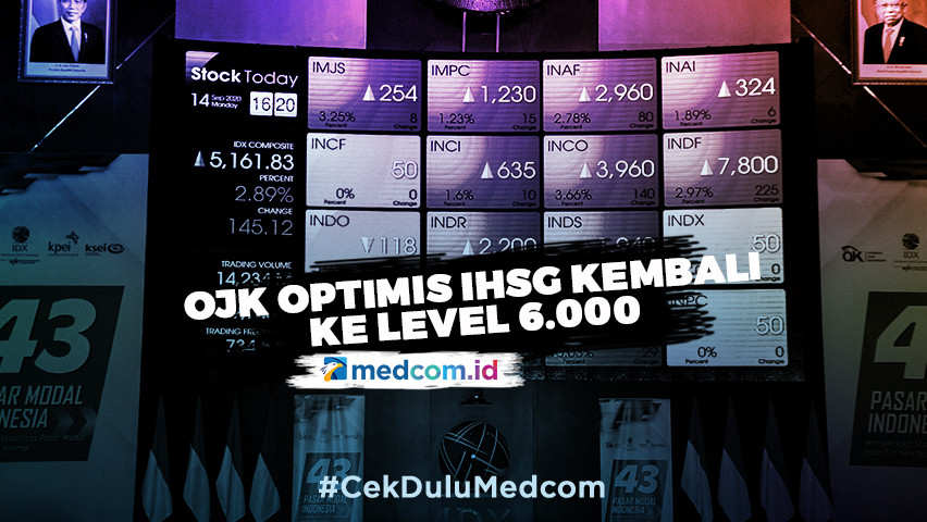 Sentimen Positif Vaksin Pfizer hingga Hasil Pemilu AS, OJK Optimis IHSG Kembali ke Level 6.000