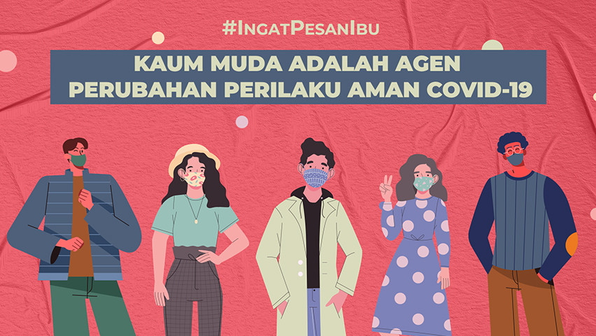 Pemuda, Agen Perubahan Perilaku Aman COVID-19