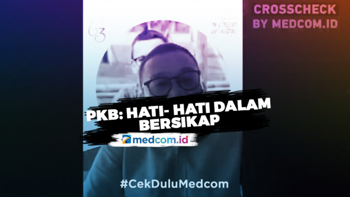 Budaya Perbedaan Pendapat, PKB: Hati- hati dalam Bersikap