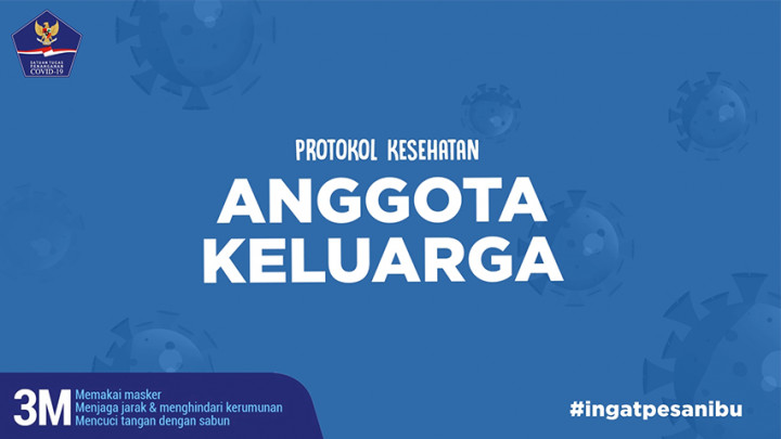 Protokol Kesehatan Anggota Keluarga