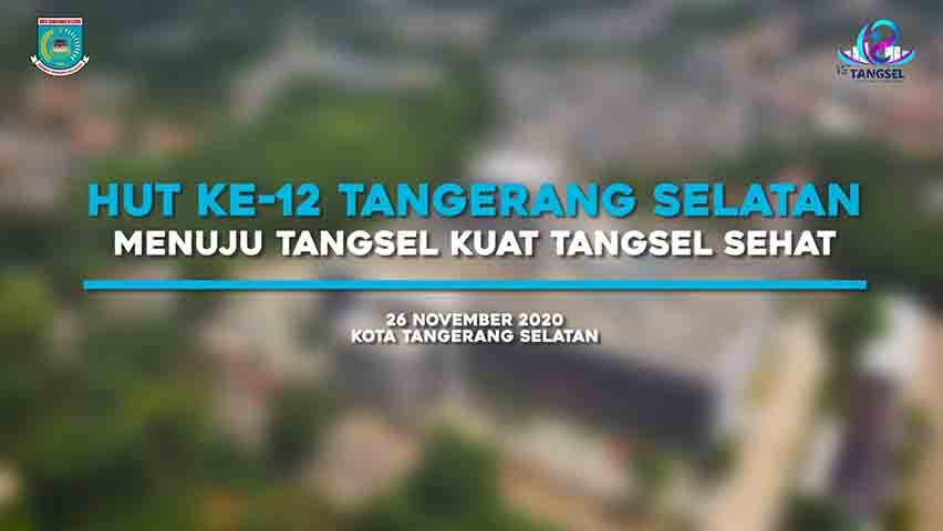 HUT Ke-12 Tangerang Selatan, Menuju Tangsel Kuat Tangsel Sehat