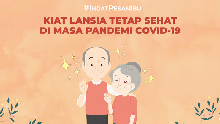 Tips Agar Lansia Tetap Sehat di Masa Pandemi