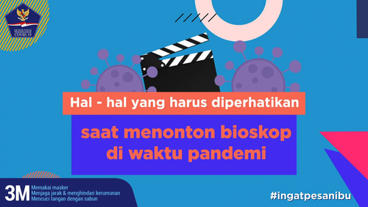 Perhatikan Hal Ini Sebelum Menonton ke Bioskop di Masa Pandemi
