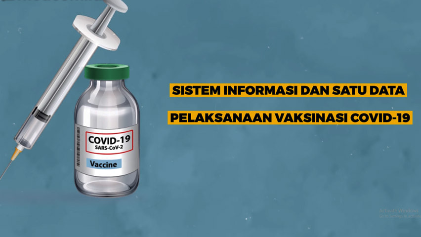Pemerintah Siapkan Sistem Informasi dan Satu Data Pelaksanaan Vaksinasi COVID-19